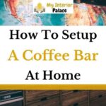 How to Set Up a Coffee Bar at Home