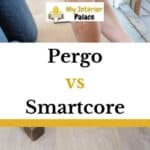 Pergo vs Smartcore – A Comparison