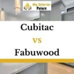 Cubitac Vs. Fabuwood – A Comparison
