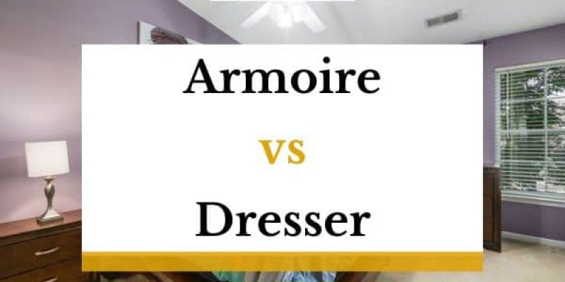 Armoire vs Dresser – What’s The Difference?