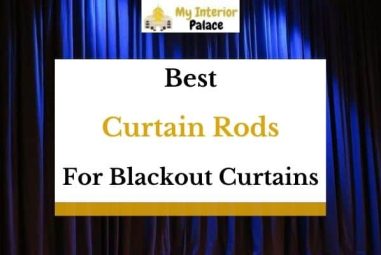 7 Best Curtain Rods For Blackout Curtains In 2022