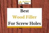 6 Best Wood Filler For Screw Holes In 2023