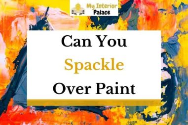 Can You Spackle Over Paint?