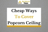 3 Cheap Ways To Cover Popcorn Ceiling