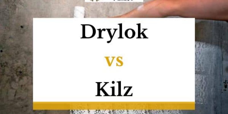 Drylok vs Kilz – What Is Better?