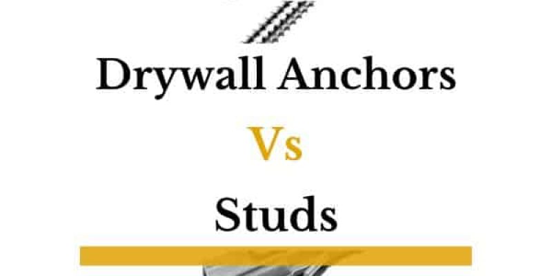 Drywall Anchors vs Studs – Is There A Difference?