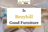 Is Broyhill Good Furniture? Here’s What You Need to Know