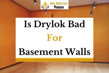 Is Drylok Bad For Basement Walls? (Answered!)