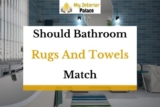 Should Bathroom Rugs and Towels Match? (Do’s and Don’t s)