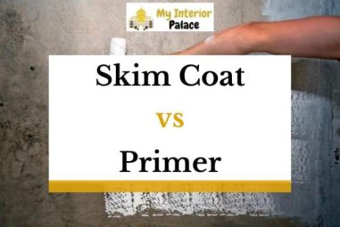 Skim Coat vs Primer – What Is The Difference And What Comes First?