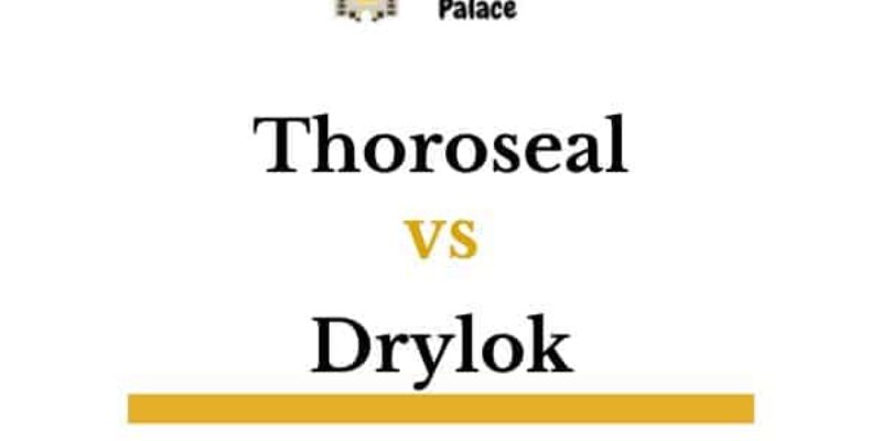 Thoroseal vs Drylok – What’s The Difference?