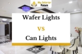 Wafer Lights Vs. Can Lights – What’s The Difference?