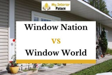 Window Nation vs Window World – A Comparison in 2023